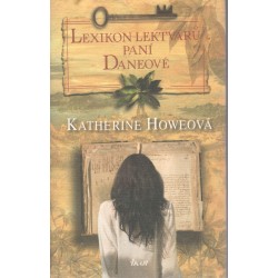 Howeová, K.: Lexikon lektvarů paní Daneové