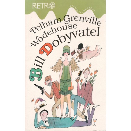 Wodehouse, P.: Bill Dobyvatel
