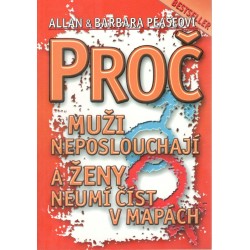 Peaseovi, A., B.: Proč muži neposlouchají a ženy neumí číst v mapách