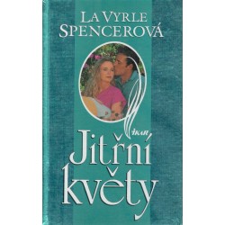 Spencerová, V.: Jitřní květy