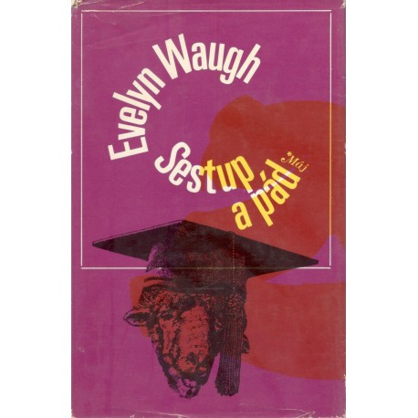 Waugh, E.: Sestup a pád