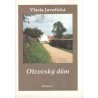 Javořická, V.: Otcovský dům