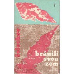 Šolochov, M.: Bránili svou zem