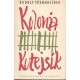 Těsnohlídek, R.: Kolonia kutejsík