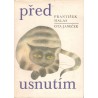 Halas, F., Janeček, O.: Před usnutím
