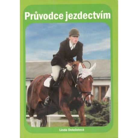 Doležalová, L.: Průvodce jezdectvím