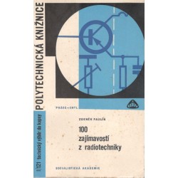 Paulín, Z.: 100 zajímavostí z radiotechniky