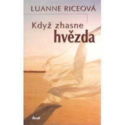 Riceová, L.: Když zhasne hvězda