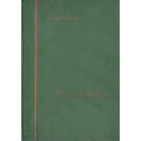 Mrštík, V.: Různé spisy