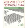 Kol.: Vojenské dějiny Československa V. díl