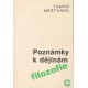 Měšťánek, T.: Poznámky k dějinám filozofie