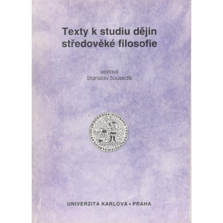 Sousedík, S.: Texty k studiu dějin středověké filosofie