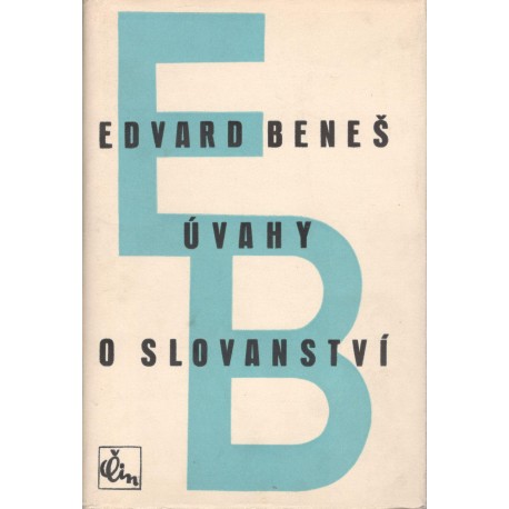 Beneš, E.: Úvahy o slovanství