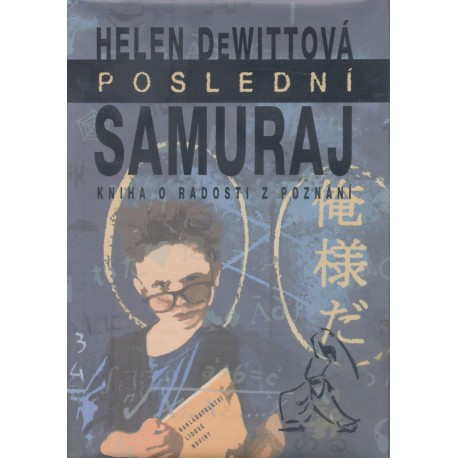 DeWittová, H.: Samuraj