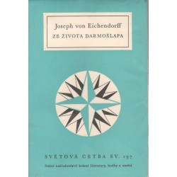 Eichendorff, J.: Ze života darmošlapa