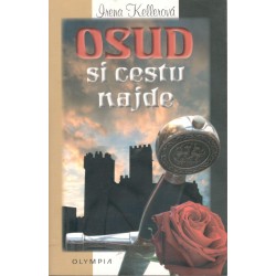 Kellerová, I.: Osud si cestu najde