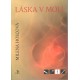 Holcová, M.: Láska v moll