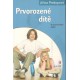 Prekopová, J.: Prvorozené dítě