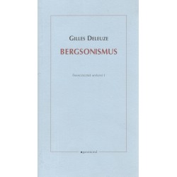 Deleuze, G.: Bergsonismus