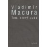 Macura, V.: Ten, který bude