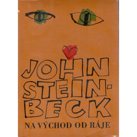 Steinbeck, J.: Na východ od ráje