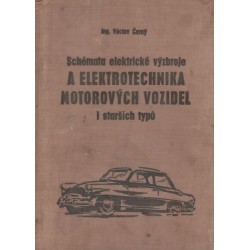 Černý V.: Schémata elektrické výzbroje a elektrotechnika motorových vozidel i starších typů