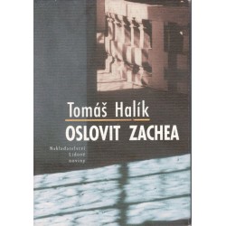 Halík, T.: Oslovit Zachea