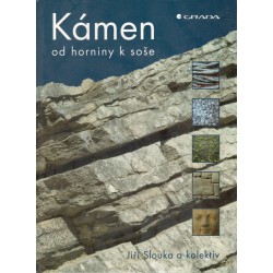 Slouka, J. a kol.: Kámen - Od horniny k soše