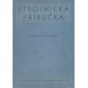 Kol.: Strojnická příručka - Pružnost a pevnost - Díl pátý