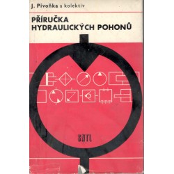 Pivoňka, J. a kol.: Příručka hydraulických pohonů