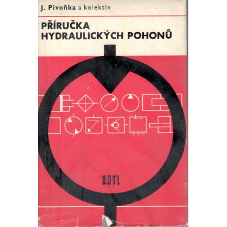 Pivoňka, J. a kol.: Příručka hydraulických pohonů
