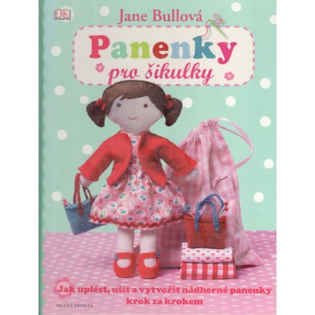 Bullová, J.: Panenky pro šikulky