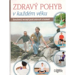 Kol.: Zdravý pohyb v každém věku - Zaručený recept proti stárnutí a bolesti