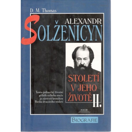 Thomas, D.: Alexandr Solženicyn - Století v jeho životě II.