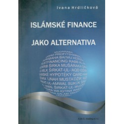 Hrdličková, I.: Islámské finance jako alternativa