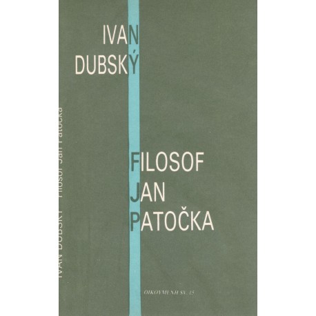 Dubský, I.: Filosof Jan Patočka