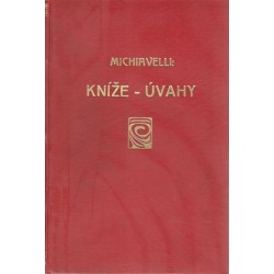Machiavelli, N.: Kníže - Úvahy