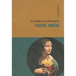 Freelandová, C.: Teorie umění