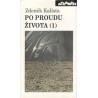 Kalista, Z.: Po proudu života (1)