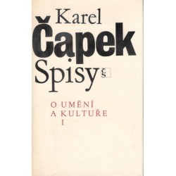 Čapek, K.: Spisy - O umění a kultuře I.-III.