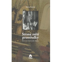 Čelovský, B.: Strana světí prostředky