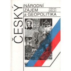 Krejčí, O.: Český národní zájem a geopolitika