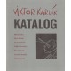 Karlík, V.: Katalog