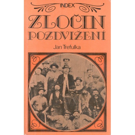Trefulka, J.: Zločin pozdvižení