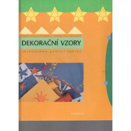 Sanwald, N., Thorpe, H.: Dekorační vzory