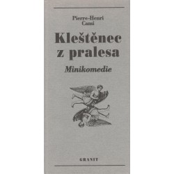 Cami, P.: Kleštěnec z pralesa