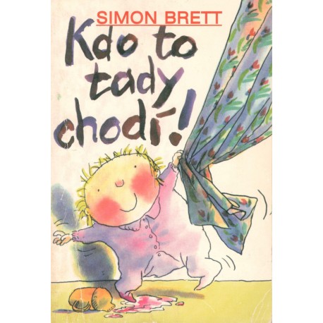 Brett, S.: Kdo to tady chodí!
