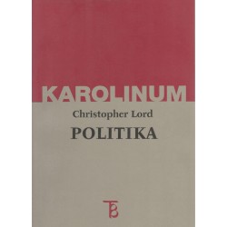 Lord, C.: Politika
