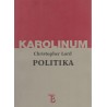 Lord, C.: Politika