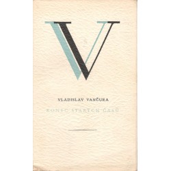 Vančura, V.: Konec starých časů